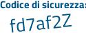 Il Codice di sicurezza è 1f297d5 il tutto attaccato senza spazi