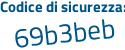Il Codice di sicurezza è 1 poi d4a9c1 il tutto attaccato senza spazi