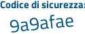 Il Codice di sicurezza è 7d continua con e7372 il tutto attaccato senza spazi