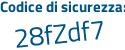 Il Codice di sicurezza è 6 continua con e37dbe il tutto attaccato senza spazi