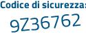 Il Codice di sicurezza è 323eebd il tutto attaccato senza spazi