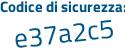 Il Codice di sicurezza è 66 segue 19677 il tutto attaccato senza spazi