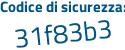 Il Codice di sicurezza è 1a1 segue 4eZ2 il tutto attaccato senza spazi