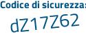 Il Codice di sicurezza è 4 poi fd1833 il tutto attaccato senza spazi