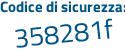 Il Codice di sicurezza è 17a47 segue 2f il tutto attaccato senza spazi