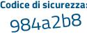 Il Codice di sicurezza è a4e4d28 il tutto attaccato senza spazi