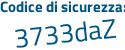 Il Codice di sicurezza è cdbc7 poi cb il tutto attaccato senza spazi