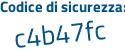 Il Codice di sicurezza è 2 continua con 889b2d il tutto attaccato senza spazi