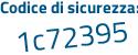 Il Codice di sicurezza è 6 continua con b3d447 il tutto attaccato senza spazi