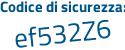 Il Codice di sicurezza è 6ed6 segue Z39 il tutto attaccato senza spazi