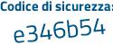 Il Codice di sicurezza è fd76Z88 il tutto attaccato senza spazi