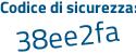 Il Codice di sicurezza è 81da13Z il tutto attaccato senza spazi