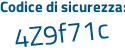 Il Codice di sicurezza è 1f1b poi bb9 il tutto attaccato senza spazi