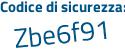 Il Codice di sicurezza è c poi 25a77a il tutto attaccato senza spazi