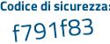 Il Codice di sicurezza è 19Z1 segue dd3 il tutto attaccato senza spazi