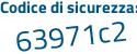 Il Codice di sicurezza è a2Z continua con 21de il tutto attaccato senza spazi