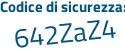 Il Codice di sicurezza è c continua con 29547a il tutto attaccato senza spazi