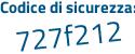Il Codice di sicurezza è 2c2 continua con fa38 il tutto attaccato senza spazi