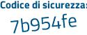 Il Codice di sicurezza è c79242Z il tutto attaccato senza spazi