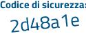 Il Codice di sicurezza è 4c7Z poi eab il tutto attaccato senza spazi