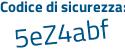 Il Codice di sicurezza è 963b4aa il tutto attaccato senza spazi