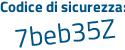 Il Codice di sicurezza è 51a continua con 6faZ il tutto attaccato senza spazi