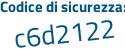 Il Codice di sicurezza è 2d64 segue 68d il tutto attaccato senza spazi