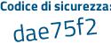 Il Codice di sicurezza è c segue 7e5e93 il tutto attaccato senza spazi