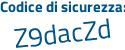 Il Codice di sicurezza è 8bce segue fcd il tutto attaccato senza spazi
