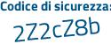 Il Codice di sicurezza è 7Z9698b il tutto attaccato senza spazi