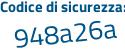 Il Codice di sicurezza è 3e965 segue cd il tutto attaccato senza spazi