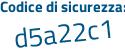 Il Codice di sicurezza è 551f poi 7c8 il tutto attaccato senza spazi