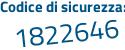 Il Codice di sicurezza è 475 poi a7a2 il tutto attaccato senza spazi
