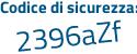 Il Codice di sicurezza è 6b1 continua con 4de5 il tutto attaccato senza spazi