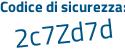 Il Codice di sicurezza è Z52 continua con 8ca3 il tutto attaccato senza spazi