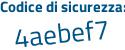 Il Codice di sicurezza è fe489 segue 8c il tutto attaccato senza spazi