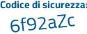 Il Codice di sicurezza è c2f19a4 il tutto attaccato senza spazi