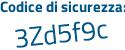 Il Codice di sicurezza è a continua con 4e747a il tutto attaccato senza spazi
