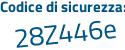 Il Codice di sicurezza è 7292 poi f54 il tutto attaccato senza spazi