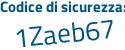 Il Codice di sicurezza è 8 continua con ad4a2Z il tutto attaccato senza spazi