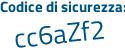 Il Codice di sicurezza è ZdZa continua con 1bc il tutto attaccato senza spazi