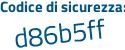 Il Codice di sicurezza è 6c4d7 segue d6 il tutto attaccato senza spazi