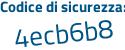 Il Codice di sicurezza è 53db segue 898 il tutto attaccato senza spazi