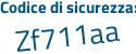 Il Codice di sicurezza è b5e9c43 il tutto attaccato senza spazi