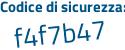 Il Codice di sicurezza è 8 poi 3f3cfc il tutto attaccato senza spazi