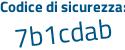 Il Codice di sicurezza è d7ddb3a il tutto attaccato senza spazi