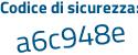 Il Codice di sicurezza è ba segue 6b643 il tutto attaccato senza spazi