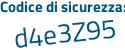 Il Codice di sicurezza è 422 poi 66d4 il tutto attaccato senza spazi