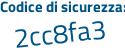 Il Codice di sicurezza è f continua con 687eae il tutto attaccato senza spazi