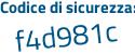 Il Codice di sicurezza è e9bb continua con edc il tutto attaccato senza spazi